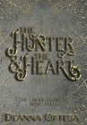 The Hunter And The Heart By Deanna Ortega Cover Image