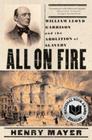 All on Fire: William Lloyd Garrison and the Abolition of Slavery Cover Image