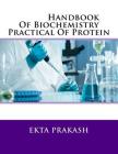 Handbook Of Biochemistry Practical Of Protein Cover Image