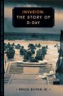 Invasion: The Story of D-Day (833) Cover Image