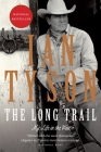 The Long Trail: My Life in the West By Ian Tyson Cover Image