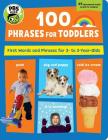 PBS KIDS 100 Phrases for Toddlers: First Words and Phrases for 2-3 Year-Olds Cover Image
