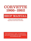Corvette, 1966-1982: Shop Manual (Motorbooks Workshop) Cover Image