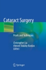 Cataract Surgery: Pearls and Techniques Cover Image