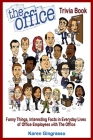 The Office Trivia Book: Funny Things, Interesting Facts in Everyday Lives of Office Employees with The Office Cover Image