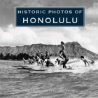 Historic Photos of Honolulu By Clifford Kapono (Text by (Art/Photo Books)) Cover Image