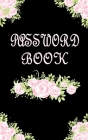 Password Book: Internet Password Logbook Large Print with Tabs - Rose Design black Color Cover Cover Image