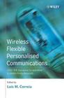 Wireless Flexible Personalised Communications By Luis M. Correia Cover Image