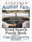 Circle It, Aviation Facts, Large Print, Word Search, Puzzle Book Cover Image
