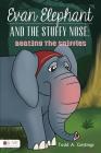 Evan Elephant and the Stuffy Nose Cover Image