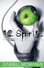 12 Spirits Seducing the Church By Darrell McManus Cover Image