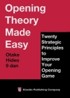 Opening Theory Made Easy By Hideo Otake, John Power (Translator) Cover Image