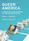 Queer America: A People's Glbt History of the United States (New Press People's History) Cover Image