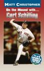 On the Mound with ... Curt Schilling Cover Image