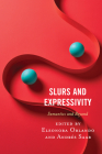 Slurs and Expressivity: Semantics and Beyond Cover Image