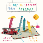 The Day the Crayons Made Friends By Drew Daywalt, Oliver Jeffers (Illustrator) Cover Image