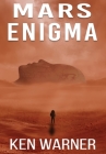 Mars Enigma By Ken Warner Cover Image