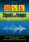 Signals and Images: Advances and Results in Speech, Estimation, Compression, Recognition, Filtering, and Processing By Rosângela Fernandes Coelho (Editor), Vitor Heloiz Nascimento (Editor), Ricardo Lopes de Queiroz (Editor) Cover Image