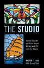 The Studio: Stained Glass Art and Travel Helped Me Deal with the Loss of a Spouse By Walter F. Todd, Stacey Todd (Contribution by) Cover Image