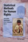 Statistical Methods for Human Rights By Jana Asher (Editor), David Banks (Editor), Fritz J. Scheuren (Editor) Cover Image