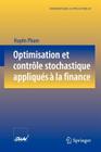 Optimisation Et Contrôle Stochastique Appliqués À La Finance By Huyên Pham Cover Image