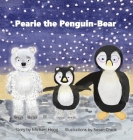 Pearie the Penguin-Bear By Michael Hogg, Susan Crook (Illustrator) Cover Image