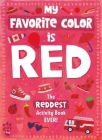 My Favorite Color Activity Book: Red Cover Image