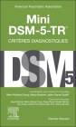 Mini Dsm-5-Tr - Critères Diagnostiques By American Psychiatric Association, Julien-Daniel Guelfi, Marc-Antoine Crocq Cover Image