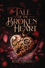 A Tale of the Broken Heart Cover Image