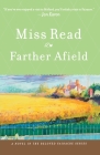 Farther Afield By Miss Read Cover Image