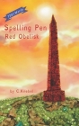 Spelling Pen Red Obelisk: (Dyslexie Font) Decodable Chapter Books for Kids with Dyslexia Cover Image