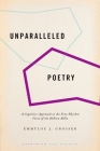 Unparalleled Poetry: A Cognitive Approach to the Free-Rhythm Verse of the Hebrew Bible (Cognition and Poetics) By Emmylou J. Grosser Cover Image