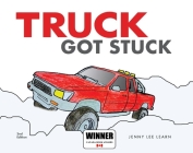 Truck Got Stuck By Jenny Lee Learn Cover Image
