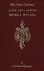 Jesus, Mary, Joseph Novena Manual By Joseph F. Stedman Cover Image