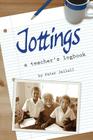 Jottings: A Teacher's Logbook Cover Image