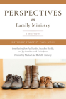 Perspectives on Family Ministry: 3 Views Cover Image