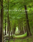 La Formentera: The Woodland Refuge of Juan Montoya By Eric Piasecki (Photographs by), Karen Lehrman Bloch (Introduction by) Cover Image
