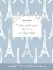 Adult Coloring Journal: Cosex and Love Addicts Anonymous (Pet Illustrations, Eiffel Tower) Cover Image