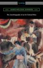 The Autobiography of an Ex-Colored Man By James Weldon Johnson Cover Image