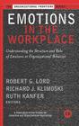 Emotions in the Workplace: Understanding the Structure and Role of Emotions in Organizational Behavior (J-B Siop Frontiers #7) Cover Image