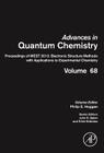 Proceedings of Mest 2012: Electronic Structure Methods with Applications to Experimental Chemistry: Volume 68 (Advances in Quantum Chemistry #68) Cover Image
