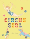 Circus Girl By Clare Pernice Cover Image