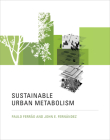 Sustainable Urban Metabolism By Paulo Ferrao, John E. Fernandez Cover Image