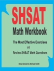 SHSAT Math Workbook: The Most Effective Exercises and Review SHSAT Math Questions By Michael Smith, Elise Baniam Cover Image