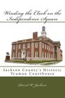 Winding the Clock on the Independence Square: Jackson County's Historic Truman Courthouse Cover Image