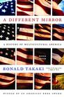 A Different Mirror: A History of Multicultural America Cover Image