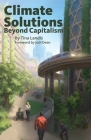 Climate Solutions Beyond Capitalism By Tina Landis, Jodi Dean (Foreword by) Cover Image
