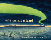 One Small Island By Alison Lester, Coral Tulloch (Illustrator) Cover Image