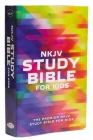 NKJV Study Bible for Kids: The Premier NKJV Study Bible for Kids Cover Image