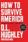 How to Survive America By D. L. Hughley, Doug Moe Cover Image